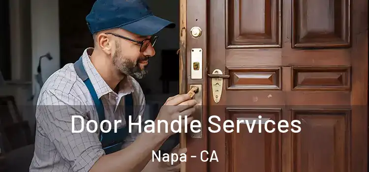 Door Handle Services Napa - CA