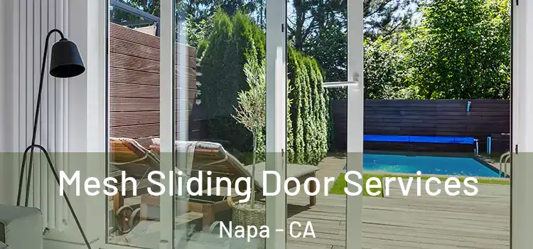  Mesh Sliding Door Services Napa - CA