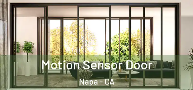 Motion Sensor Door Napa - CA